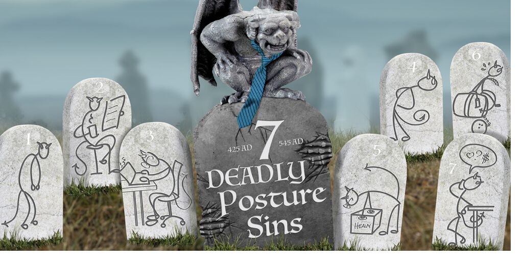 7 Deadly Posture Sins